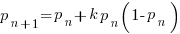 p_{n+1}= p_{n}+ k p_{n} ( 1 - p_{n})